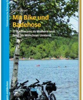 Mit Bike und Badehose von Dieter Appel erschienen im Verlag Süddeutsche Zeitung