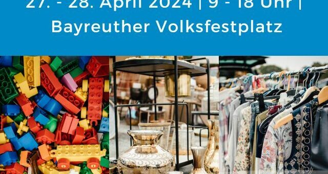 Frühjahrs-Flohmarkt Bayreuth 2024