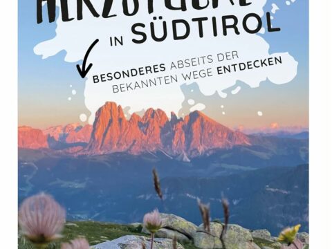 Herzstücke in Südtirol - Reiseführer von Katja Wegener, Bild: Bruckmann Verlag